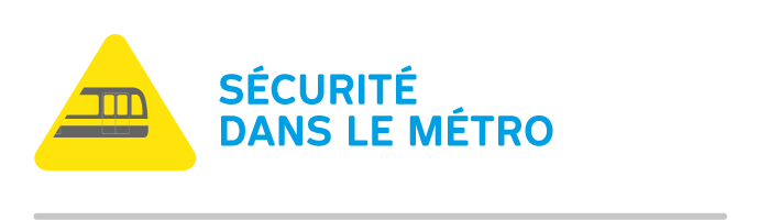 Sécurité dans le métro