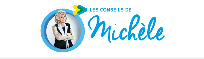 les conseils de Michèle