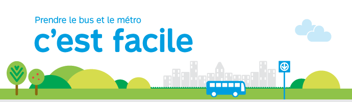 Prendre le bus et le métro, c'est facile