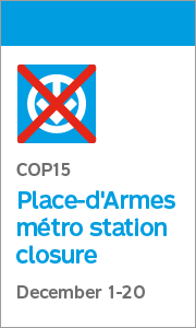 COP15 Place-d'Armes métro station closure
