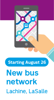 Starting August 26, New bus network Lachine, LaSalle