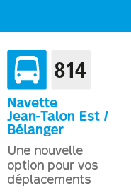 814 Navette Jean-Talon Est / Bélanger